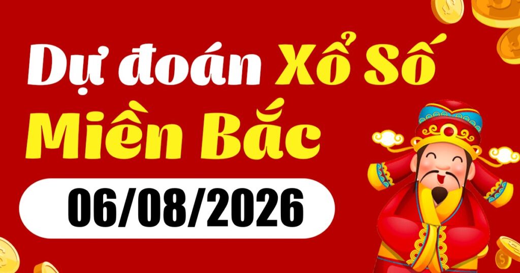 Soi cầu XSMB 06/08/2026 – Dự đoán xổ số Hải Phòng