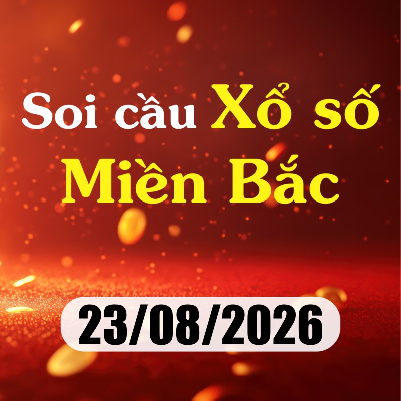 Soi cầu XSMB 23/08/2026 – Dự đoán xổ số Thái Bình