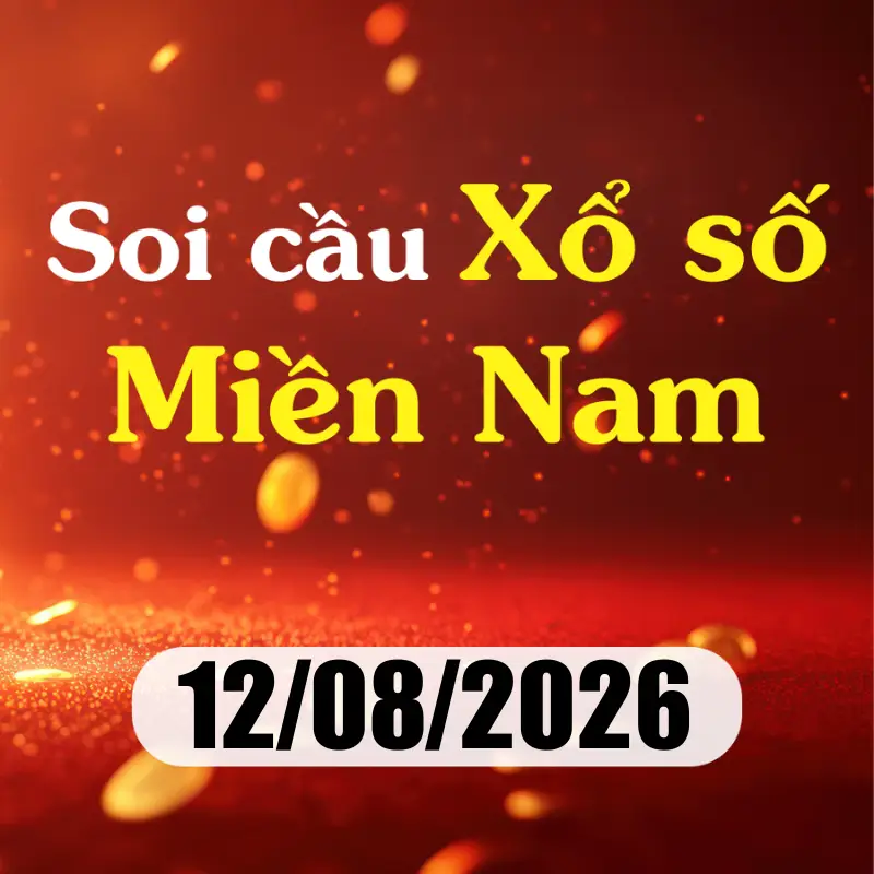Soi cầu XSMN 12/08/2026 – Dự đoán xổ số miền Nam thứ tư