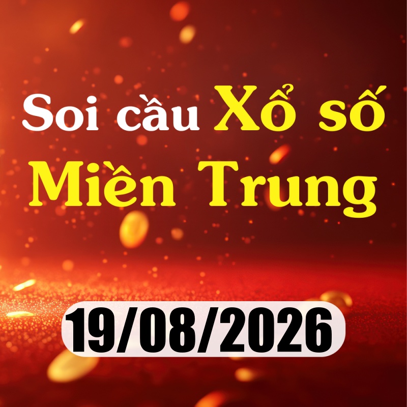 Soi cầu XSMT 19/08/2026 – Dự đoán xổ số Đà Nẵng, Khánh Hoà