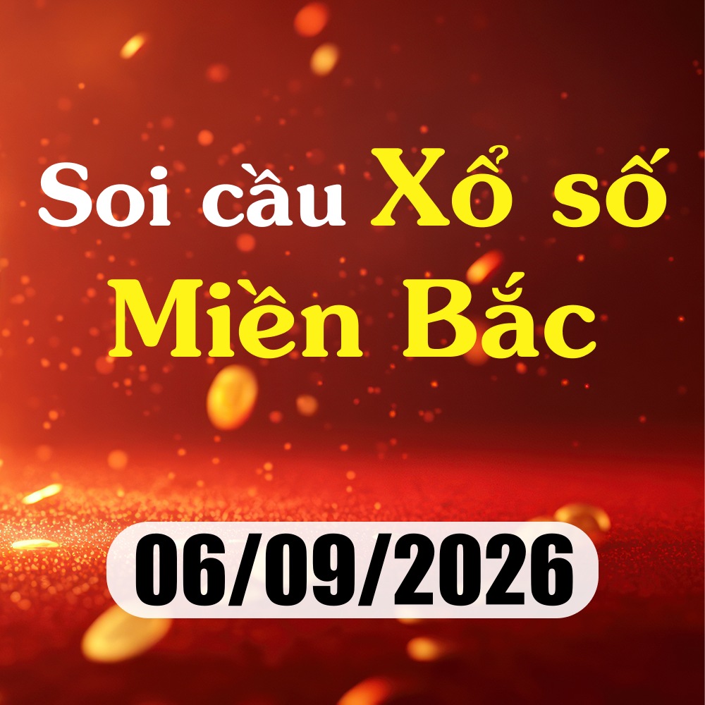 Soi cầu XSMB 06/09/2026 – Dự đoán xổ số Thái Bình