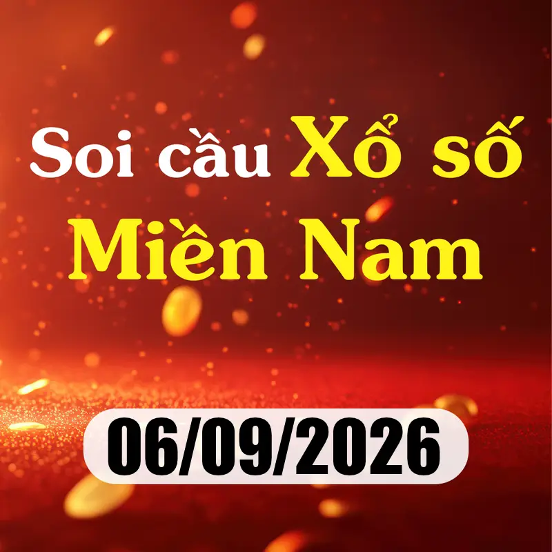 Soi cầu XSMN 06/09/2026 – Dự đoán xổ số Tiền Giang, Kiên Giang, Đà Lạt