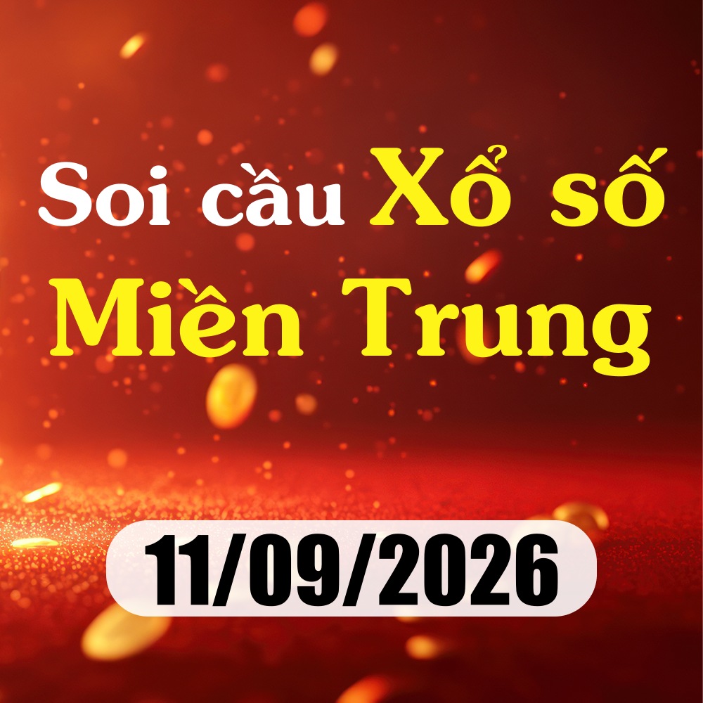 Soi cầu XSMT 11/09/2026 – Dự đoán xổ số Gia Lai, Ninh Thuận